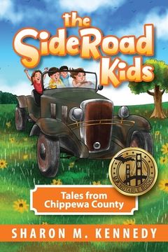 portada The SideRoad Kids: Growing Up in the U.P. (in English)