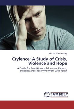 portada Crylence: A Study of Crisis, Violence and Hope