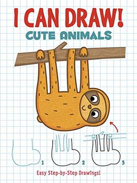 portada I can Draw! Cute Animals: Easy Step-By-Step Drawings 