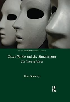 portada Oscar Wilde and the Simulacrum: The Truth of Masks 