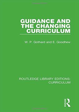 portada Guidance and the Changing Curriculum: Volume 13 (Routledge Library Editions: Curriculum) 