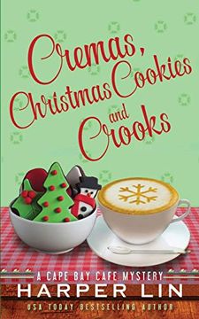 portada Cremas, Christmas Cookies, and Crooks (a Cape bay Cafe Mystery) 