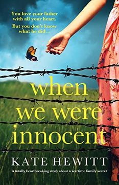 portada When we Were Innocent: A Totally Heartbreaking Story About a Wartime Family Secret (Powerful Emotional Novels About Impossible Choices by Kate Hewitt) 