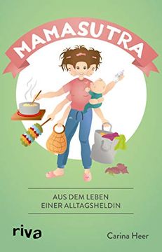 portada Mamasutra: Aus dem Leben Einer Alltagsheldin (en Alemán)