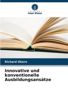 portada Innovative und konventionelle Ausbildungsansätze (en Alemán)