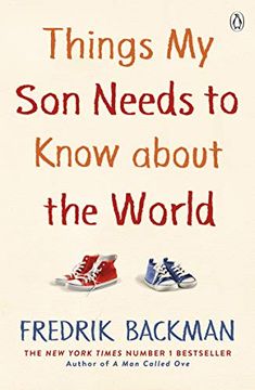 portada Things my son Needs to Know About the World: Fredrik Backman (en Inglés)