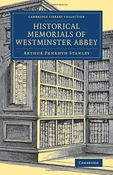 portada Historical Memorials of Westminster Abbey (Cambridge Library Collection - British and Irish History, General) (in English)