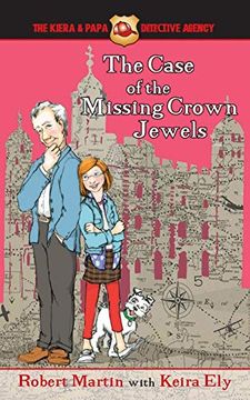 portada The Case of the Missing Crown Jewels (The Keira & Papa Detective Agency) (in English)