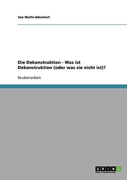 portada Die Dekonstruktion  -  Was ist Dekonstruktion (oder was sie nicht ist)? (German Edition)