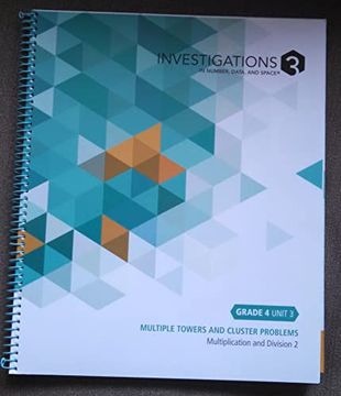 portada Investigations 3 in Number, Data, and Space Grade 4 Unit 3 Multiple Towers & Clusters Problems (en Inglés)