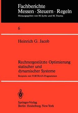 portada rechnergestutzte optimierung statischer und dynamischer systeme: beispiele mit fortran-programmen