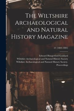 portada The Wiltshire Archaeological and Natural History Magazine; 21 (1883-1884) (en Inglés)