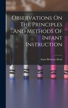 portada Observations On The Principles And Methods Of Infant Instruction (en Inglés)