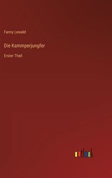 portada Die Kammperjungfer: Erster Theil (in German)