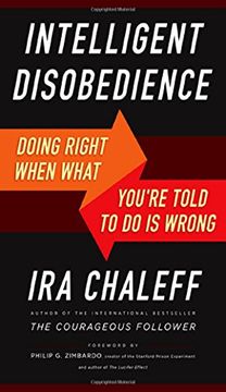 portada Intelligent Disobedience: Doing Right When What You're Told to do is Wrong (en Inglés)