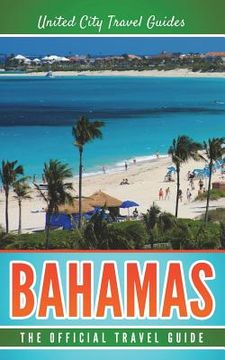 portada Bahamas: The Official Travel Guide (en Inglés)