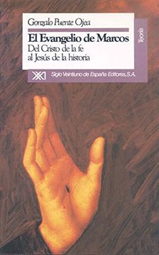 portada El Evangelio de Marcos: Del Cristo de la fe al Jesus de la Histor ia (3ª Ed. ) (in Spanish)