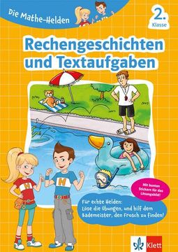 portada Die Mathe-Helden Rechengeschichten und Textaufgaben 2. Klasse. Mathematik in der Grundschule (en Alemán)