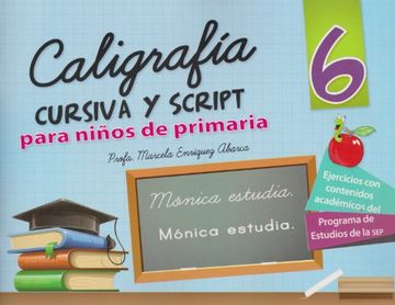 portada Caligrafia cursiva y script 6 para ninos de primaria (Spanish Edition)