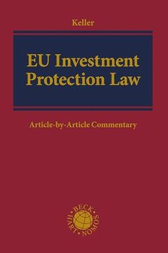 portada EU Investment Protection Law: Article-By-Article Commentary (en Inglés)