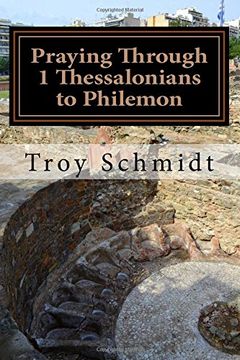portada Praying Through 1 Thessalonians to Philemon: Volume 21 (Praying Through the Bible)