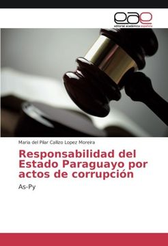 portada Responsabilidad del Estado Paraguayo por actos de corrupción: As-Py