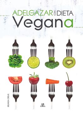 portada Adelgazar con Dieta Vegana (in Spanish)