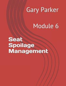 portada Seat Spoilage Management: Module 6 (in English)