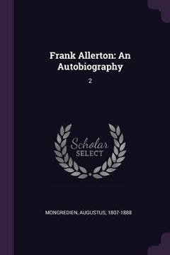 portada Frank Allerton: An Autobiography: 2 (en Inglés)