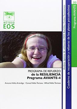 Programa de Refuerzo. Resiliencia. Programa Avante-4 (Método Eos) (in Spanish)