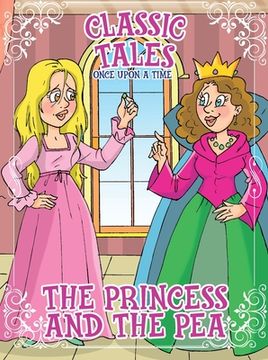 portada Classic Tales Once Upon a Time - The princess and the Pea (en Inglés)