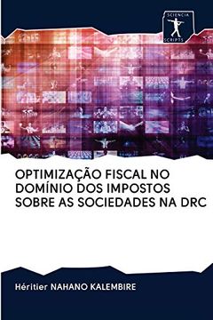portada Optimização Fiscal no Domínio dos Impostos Sobre as Sociedades na drc