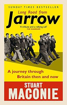portada Long Road From Jarrow: A Journey Through Britain Then and now 