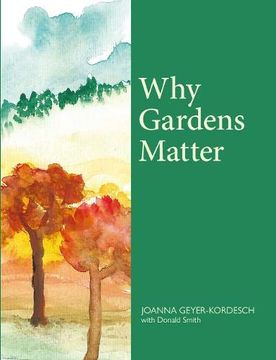 portada Why Gardens Matter 