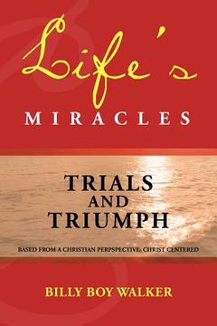 portada life's miracles: trials and triumph (in English)