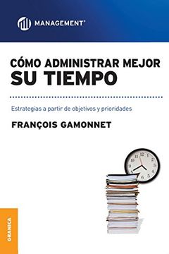 portada Como Administrar Mejor su Tiempo (in Spanish)