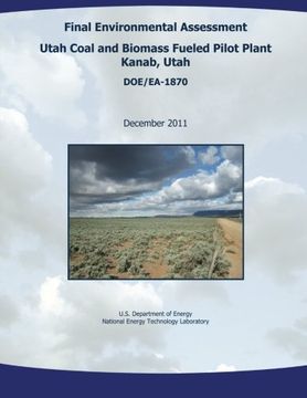 portada Final Environmental Assessment - Utah Coal and Biomass Fueled Pilot Plant, Kanab, Utah (DOE/EA-1870)