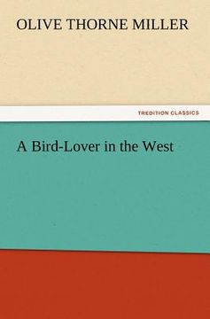 portada a bird-lover in the west (in English)
