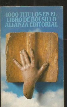 Libro 1000 TITULOS EN EL LIBRO DE BOLSILLO ALIANZA EDITORIAL De Varios  Autores - Buscalibre