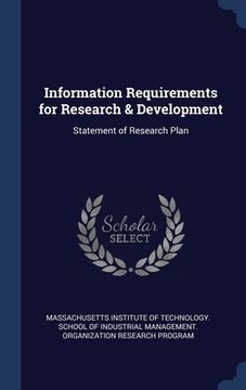 portada Information Requirements for Research & Development: Statement of Research Plan (en Inglés)