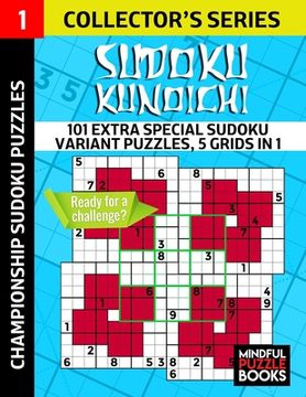 portada Sudoku Kunoichi: 101 Extra Special Sudoku Variant Puzzles, 5 grids in 1 (en Inglés)