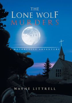 portada The Lone Wolf Murders: A Motorcycle Adventure