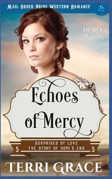 portada Echoes of Mercy: Mail Order Bride Western Romance (en Inglés)