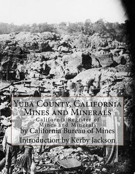 portada Yuba County, California Mines and Minerals: California Register of Mines and Minerals (in English)