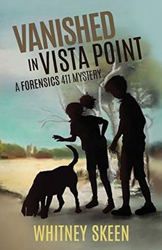 portada Vanished in Vista Point: A Forensics 411 Mystery (en Inglés)