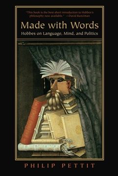 portada Made With Words: Hobbes on Language, Mind, and Politics (en Inglés)