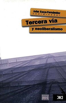portada Tercera via y Neoliberalismo. Un Analisis Critico (in Spanish)