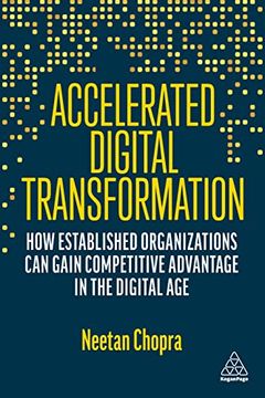 portada Accelerated Digital Transformation: How Established Organizations can Gain Competitive Advantage in the Digital age (in English)