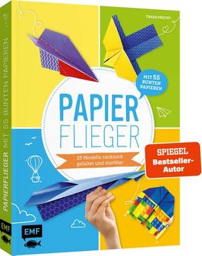 portada Papierflieger - 25 Modelle Ruckzuck Gefaltet und Startklar (en Alemán)