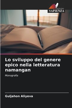 portada Lo sviluppo del genere epico nella letteratura namangan (en Italiano)